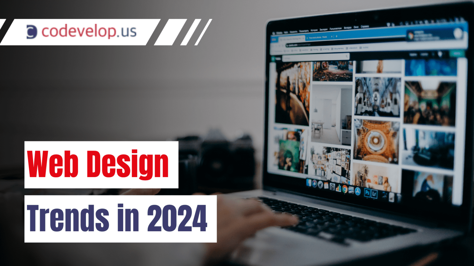 Web Design Trends for 2024