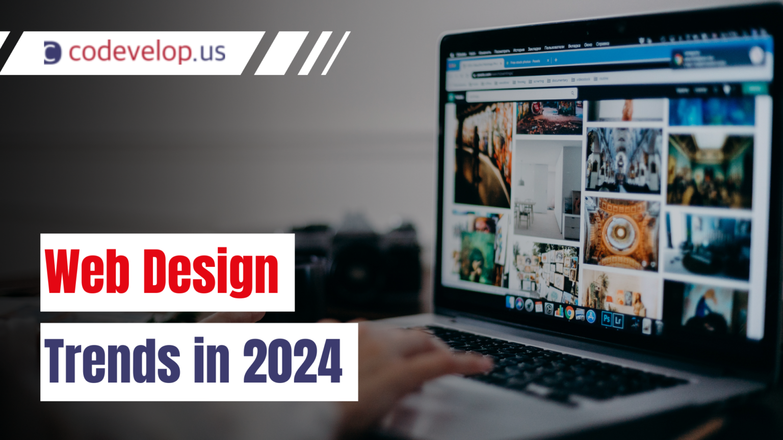 Web Design Trends for 2024