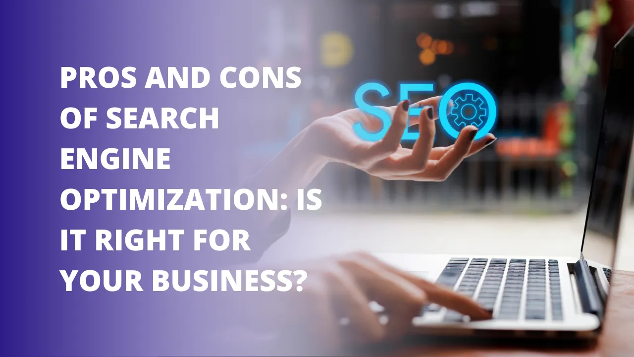 pros-and-cons-of-search-engine-optimization