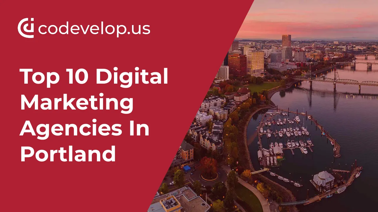 Top 10 Digital Marketing Agencies in Portland