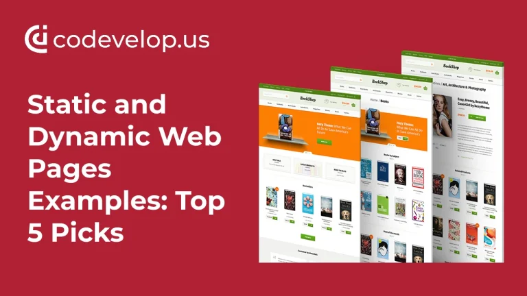 Static and Dynamic Web Pages Examples: Top 5 Picks