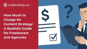 how-much-to-charge-for-content-strategy
