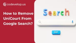 how-to-remove-unicourt-from-google-search