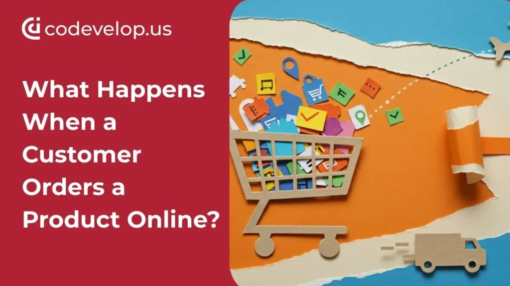 what-happens-when-customer-orders
